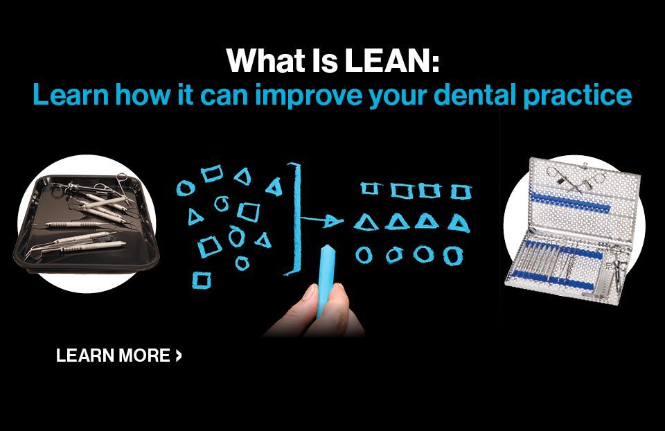 What is LEAN: Learn how it can improve your dental practice